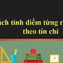 Điểm Trung Bình Trung Tích Lũy Là Gì