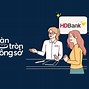 Hd Bank Tuyển Dụng Hỗ Trợ Tín Dụng