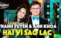 Lời Bài Hát Thanh Tuyền Hai Vì Sao Lạc